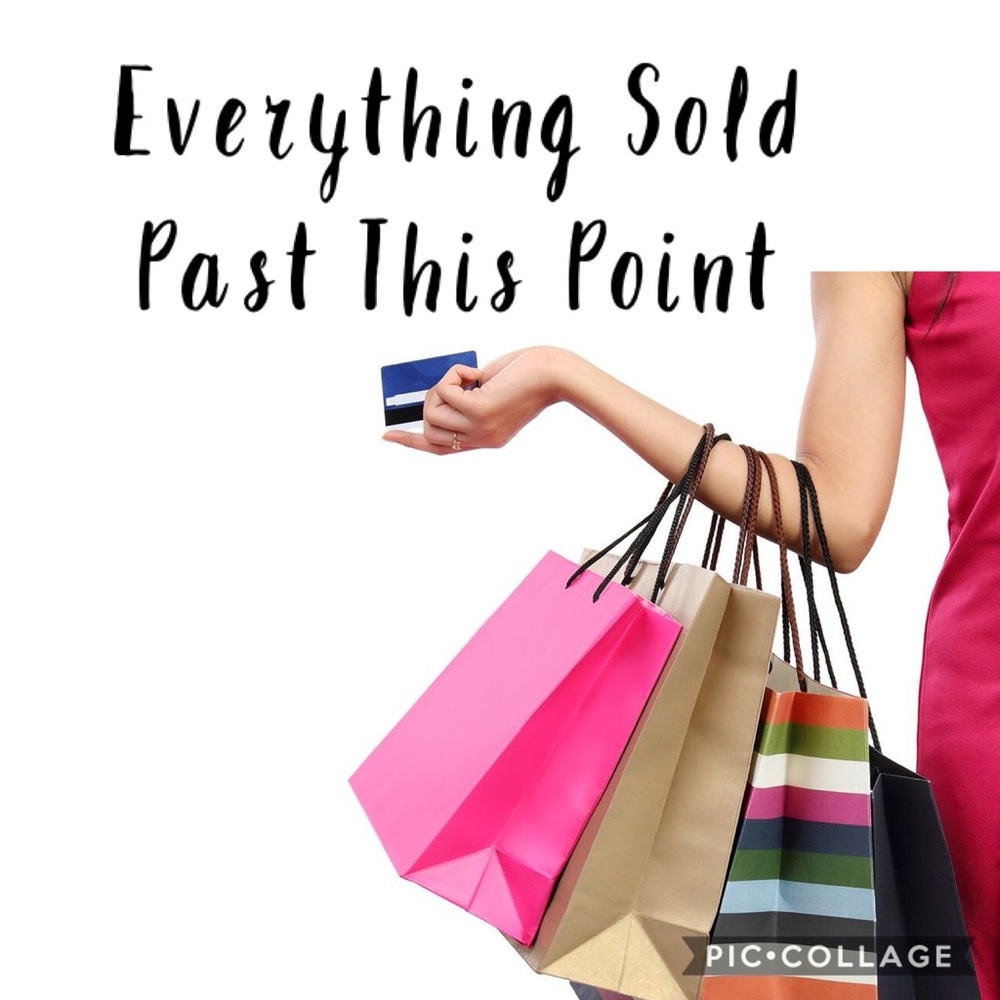 All Items Past This List have already been sold 💕